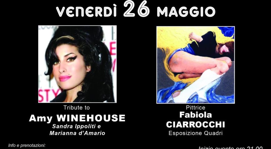 Amy Winehouse tribute & Esposizione quadri